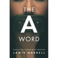The a Word: Walking the Journey After Abortion - Paperback