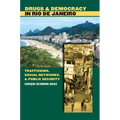 Drugs and Democracy in Rio de Janeiro: Trafficking, Social Networks, and Public Security - Paperback