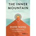 The Inner Mountain: Discover Your True Spirit, Strength, and Potential - Hardcover