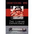 Countering WMD: The Libyan Experience - Paperback
