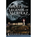 Ghosts and Legends of Alcatraz - Paperback