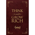 Think and Grow Rich(r) Deluxe Edition: The Original, Unedited 1937 Text - Leather