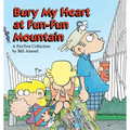 Bury My Heart at Fun-Fun Mountain - Paperback