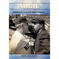 Augie: Stalag Luft VI to the Major Leagues - Hardcover