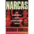 Narcas: The Secret Rise of Women in Latin America's Cartels - Paperback