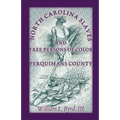 North Carolina Slaves and Free Persons of Color: Perquimans County - Paperback