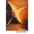 Talking Philosophy: Dialogues with Fifteen Leading Philosophers - Paperback