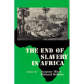 The End of Slavery in Africa - Paperback