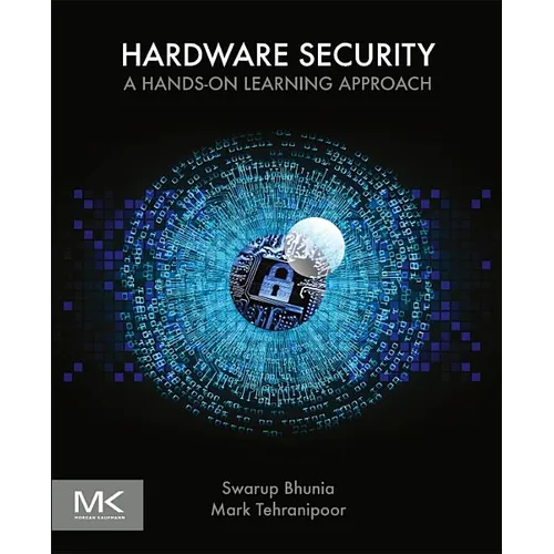 Hardware Security: A Hands-On Learning Approach - Paperback