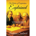 The Articles of Confederation Explained: A Clause-By-Clause Study of America's First Constitution - Paperback