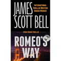 Romeo's Way (A Mike Romeo Thriller) - Paperback