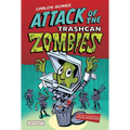 Attack of the Trashcan Zombies (Carlos Gomez, Book #2) - Paperback
