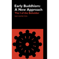 Early Buddhism: A New Approach: The I of the Beholder - Paperback