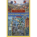 Good King Harry - Paperback