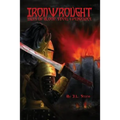 Ironwrought: Tales Of Blood, Steel And Vengeance - Paperback