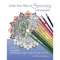 Color Your Way to Serenity with Mandalas: 30 beautiful kaleidoscope designs to help you find your Flow - Paperback