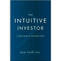 The Intuitive Investor: A Radical Guide for Manifesting Wealth - Hardcover