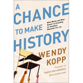 A Chance to Make History: What Works and What Doesn't in Providing an Excellent Education for All - Paperback