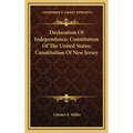 Declaration Of Independence; Constitution Of The United States; Constitution Of New Jersey - Hardcover