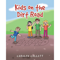 Kids on the Dirt Road - Paperback
