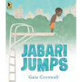Jabari Jumps: (A Motivational Story of Courage, Overcoming Fear, and Building Confidence - For Kids Ages 4-8) - Paperback