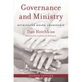 Governance and Ministry: Rethinking Board Leadership - Paperback