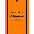 The Story of McLaren: A Tribute to Automotive Excellence - Hardcover