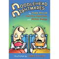 Noodlehead Nightmares - Paperback