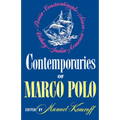 Contemporaries of Marco Polo: Consisting of the Travel Records to the Eastern Parts of the World of William Rubruck [1253-1255]; The Journey of John - Paperback