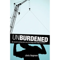 Unburdened - Paperback
