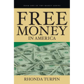 Free Money in America - Paperback
