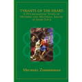 Tyrants Of The Heart: A Psychoanalytic Study of Mothers and Maternal Images in James Joyce - Paperback
