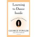 Learning to Dance Inside - Paperback