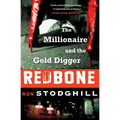 Redbone: The Millionaire and the Gold Digger - Paperback