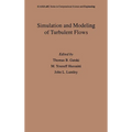 Simulation and Modeling of Turbulent Flows - Hardcover