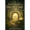 The Lost Art of Discipleship - Paperback
