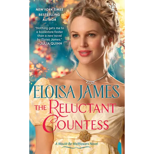 The Reluctant Countess: A Would-Be Wallflowers Novel - Mass Market Paperbound