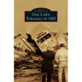 Oak Lawn Tornado of 1967 - Hardcover