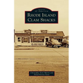 Rhode Island Clam Shacks - Hardcover