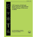 CFD Analysis of Full-Scale Steam Generator Inlet Plenum Mixing During a PWR Severe Accident - Paperback
