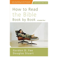 How to Read the Bible Book by Book: A Guided Tour - Paperback