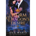 Storm Dragon's Desire: Royal Dragon Shifters of Morocco #4: A Red Letter Hotel Paranormal Romance - Paperback