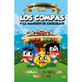 Los Compacuentos 1. Los Compas Y La Mansión de Chocolate / The Compacuentos 1. the Compas and the Chocolate Mansion - Paperback