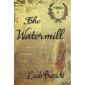 The Watermill - Paperback
