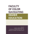 Faculty of Color Navigating Higher Education - Hardcover