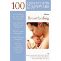 100 Questions & Answers about Breastfeeding - Paperback
