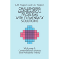 Challenging Mathematical Problems with Elementary Solutions, Vol. I: Volume 1 - Paperback