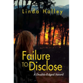 Failure to Disclose, A Double-Edged Sword - Paperback