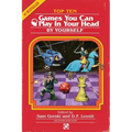 Top 10 Games You Can Play In Your Head, By Yourself: Second Edition - Paperback