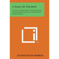 A Song of Triumph: A Little Book about the Mastery of Fear as Found in the Twenty-Third Psalm - Paperback